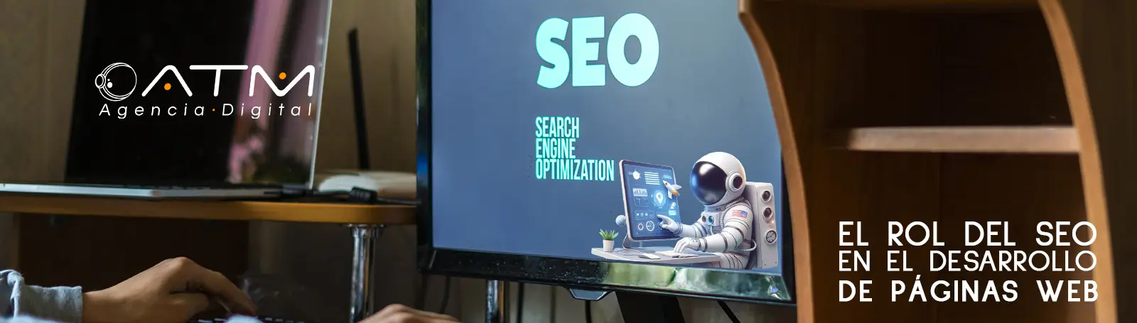 El Rol del seo en tu desarrollo web